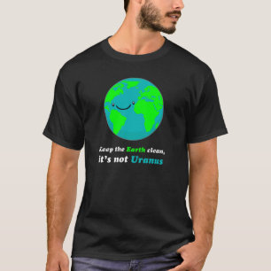 T-shirt Maintenez la terre propre