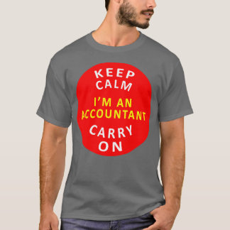 T-shirt Maintenir Le Calme Continuer Sur Comptable