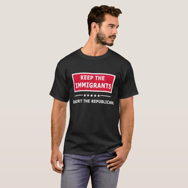 T-shirt Maintenir les immigrés expulsés des républicains (Devant entier)