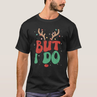 T-shirt Mais Je Fais Noël Les Lumières De Noël Pj Couples 
