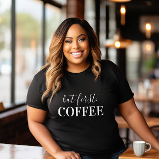 T-shirt Mais le premier café