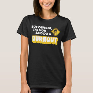 T-shirt Mais Officier Le Signal A Dit Faire Une Course De 