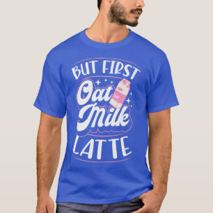 T-shirt Mais Premier Lait D'avoine Latte Cute Vegan Plante