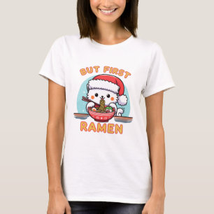 T-shirt Mais premier Ramen Noël Père Noël Amoureux des cha