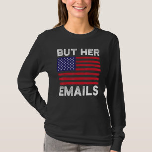 T-shirt Mais Ses Courriels Avec Clapback Us Drapeau Politi
