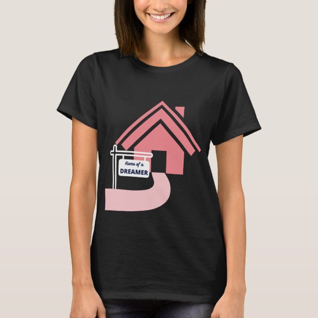 T-shirt Maison d'un panneau de rêveur avec maison rose (Devant)