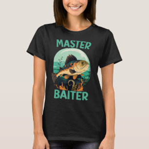 T-shirt Maître Appât Pêche Pêcheur Drôle Pêche Angl