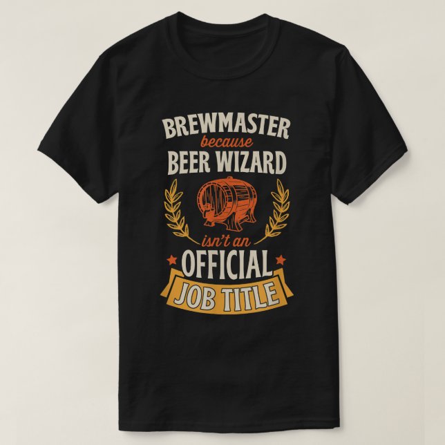 T-shirt Maître brasseur parce que l'assistant de bière n'e (Design devant)
