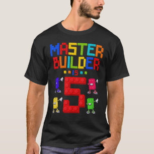 T-shirt Maître Constructeur est 5 ans Bâtiment 5 Ans