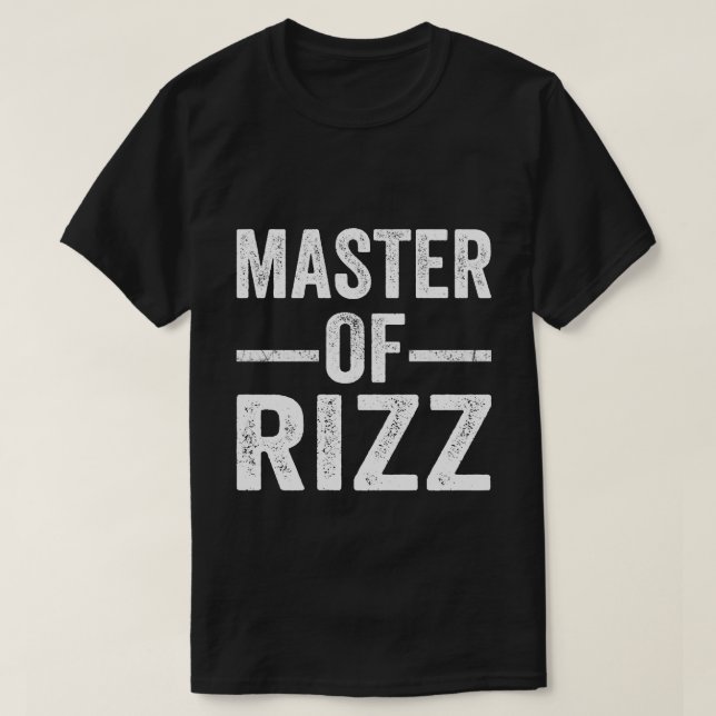 T-shirt Maître de Rizz Le Rizzler Rizz Drôle Mème citation (Design devant)