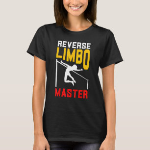 T-shirt Maitre de saut à la perche en limbo inversé