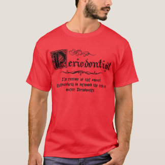 T-shirt Maître médiéval parodontiste