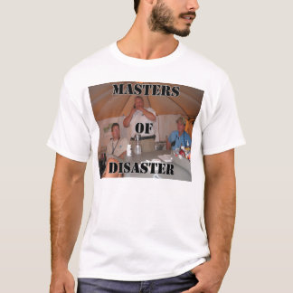 T-shirt Maîtres de catastrophe