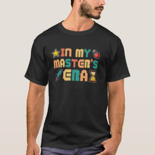 T-shirt Maîtrise À L'ÈRE DE MA MAÎTRISE Drôle