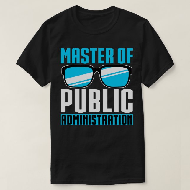 T-shirt Maîtrise en administration publique (Design devant)