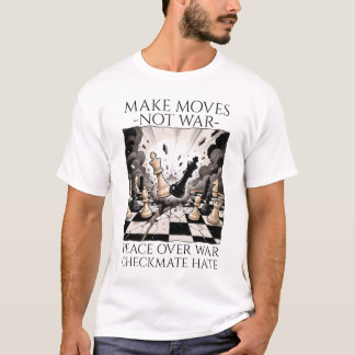 T-shirt Make Moves Not War Men White