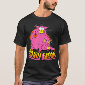 T-shirt Makin Bacon Funny BBQ bacon