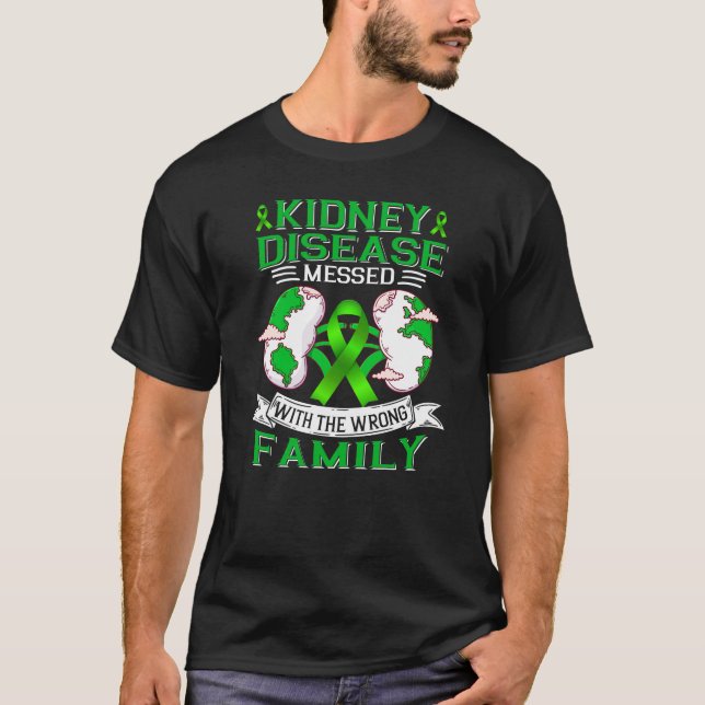T-shirt Maladie du rein malmenée par la mauvaise famille  (Devant)