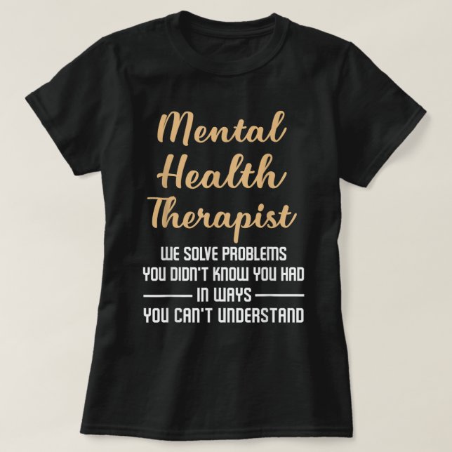 T-shirt Maladie mentale Don du conseiller en santé - Théra (Design devant)