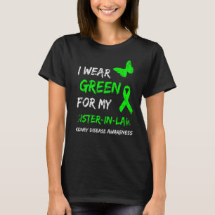 T-shirt Maladie rénale Je Porte Le Vert Pour Ma Soeur En D