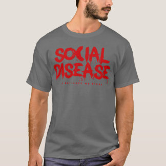 T-shirt maladie sociale