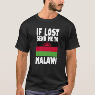 T-shirt Malawi Drapeau design Si perdu envoyez-moi au Mala