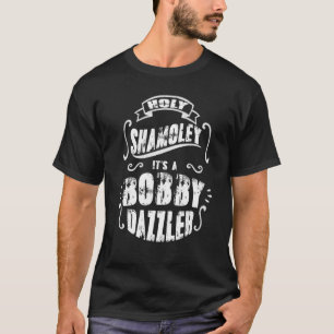 T-shirt Malédiction de Oak Island Holy Shamoley Bobby Dazz