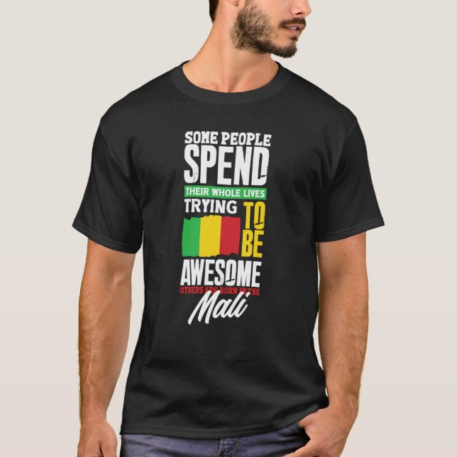 T-shirt Mali Malian Mali Flag  Quote (Devant)