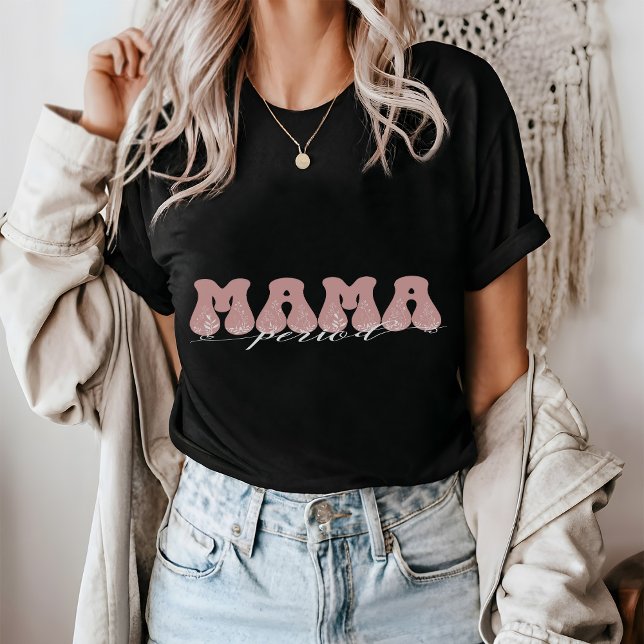 T-shirt MAMA (Créateur téléchargé)