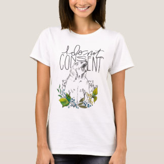 t-shirt, mama bear, I do not consent T-Shirt