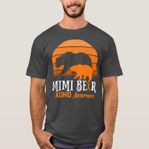 T-shirt Mama Bear TDAH Maman Journée nationale de sensibil