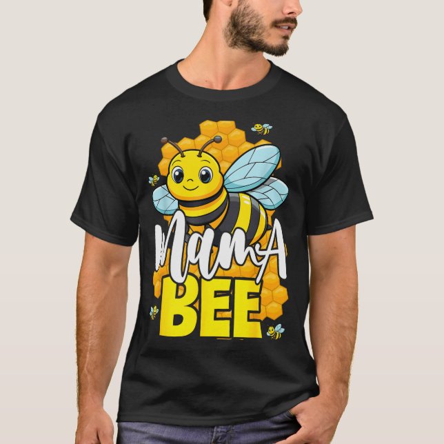 T-shirt Mama Bee Family Bee First Bee Day Outfits  (Devant)