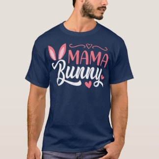 T-shirt Mama Bunny and Easter 