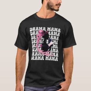T-shirt Mama Drame Théâtre Maman Théâtre Masque Drame Comé