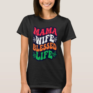 T-shirt Mama Femme Bienheureuse Vie Fête des Mères Vintage