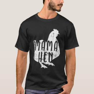 T-shirt Mama Hen Poulet Thème Cadeau Chicken Propriétaires