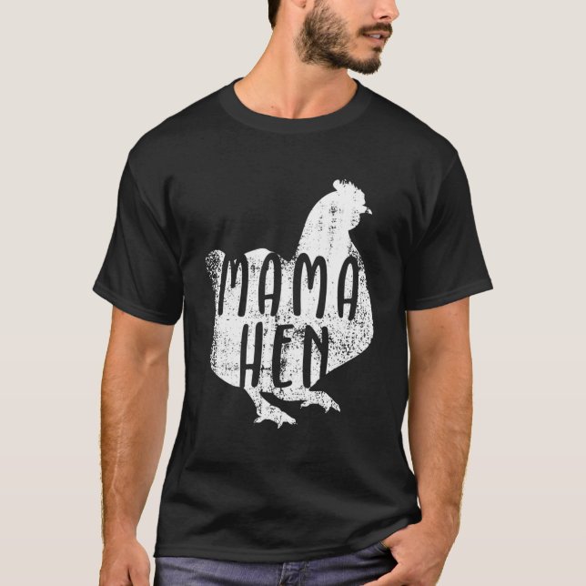 T-shirt Mama Hen Poulet Thème Cadeau Chicken Propriétaires (Devant)