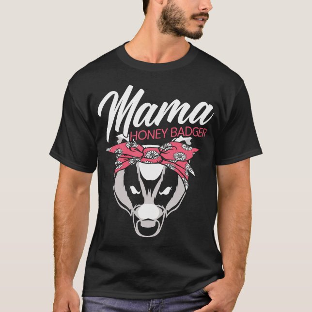 T-shirt Mama Honey Badger sans peur Animal Ratel Courageux (Devant)