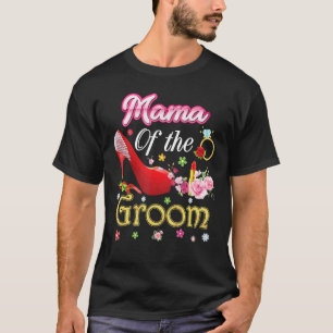 T-shirt Mama Of The Groom Joyeux Mariage Flower Rose Chaus