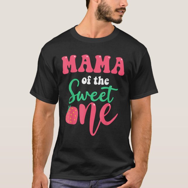 T-shirt Mama of the Sweet One Strawberry Summer First Birt (Devant)