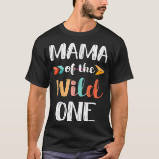 T-shirt Mama of the Wild One Boho Tribal Matching Family