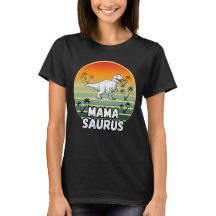 Mama Saurus - Mama Dinosaur Dons drôle Cadeau pour