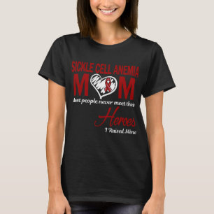 T-shirt Maman Anémie à Cellules Falciformes J'ai Élevé le 
