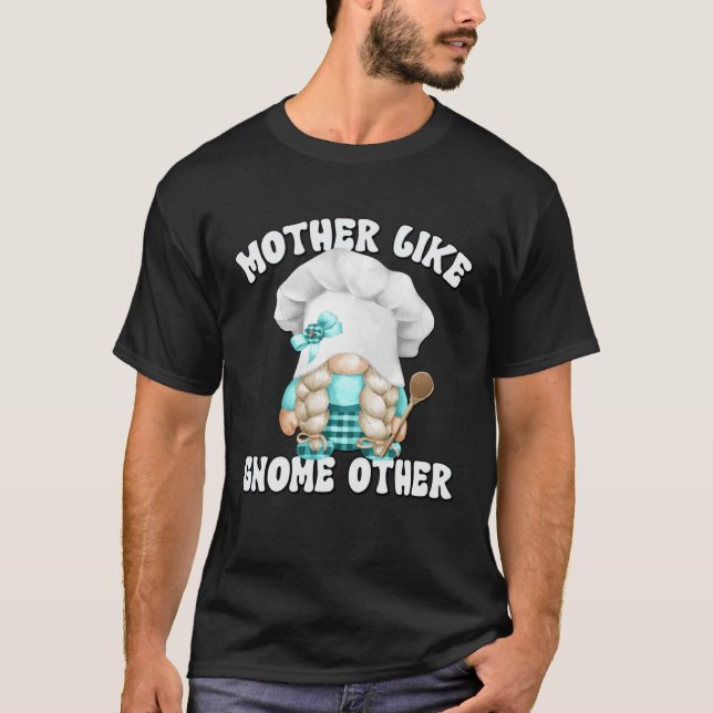 T-shirt Maman Baking Dit Pour Gnome Lover Cuisine Gr (Devant)