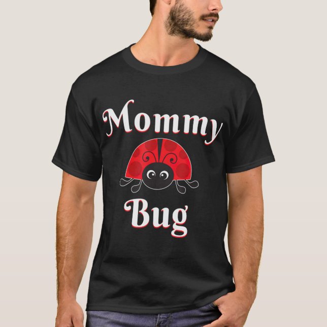 T-shirt Maman Bug Ladybug Maman Cadeau (Devant)