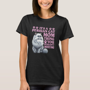 T-shirt Maman chat C'EST UNE CHOSE DE MAMAN DE CHAT PERSAN