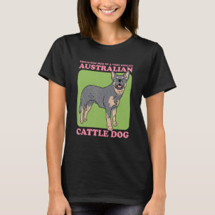 T-shirt Maman Chien D'un Bouvier Australien Gâté Heeler