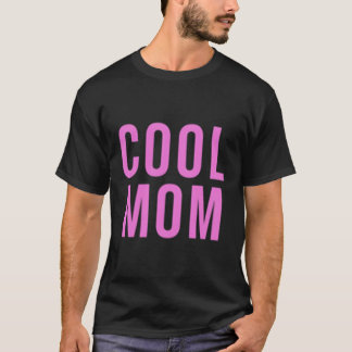 T-shirt Maman cool