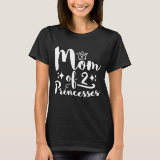 T-shirt Maman de 2 princesses Daughter