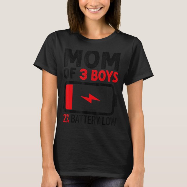T-shirt Maman De 3 Garçons Batterie Faible De Fils Fête De (Devant)